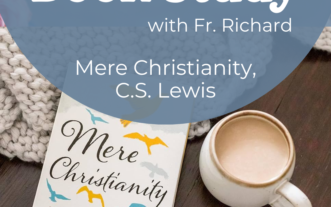 Book Study: Mere Christianity