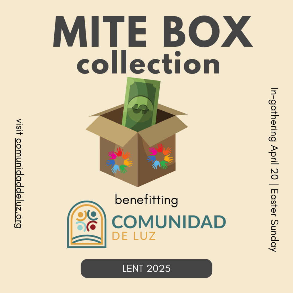 Graphic for Lenten Mite Box collection benefiting Comunidad de Luz in TJ.